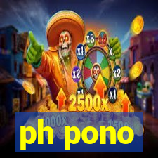 ph pono